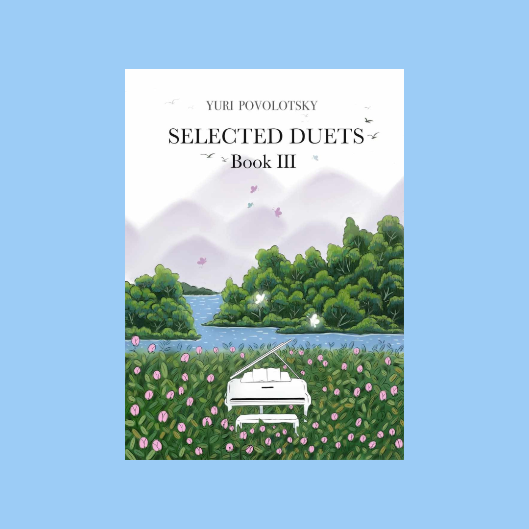 Selected Duets Book 3 by Yuri Povolotsky (Single Print PDF)